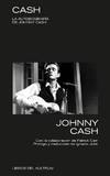 CASH. LA BIOGRAFIA DE JOHNNY CASH