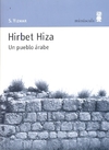 Hirbet Hiza. Un Pueblo Arabe- Yizhar, S - Editorial Minuscula - comprar online