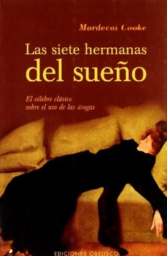 Las siete hermanas del sueño - Mordecai Cooke - Ediciones Obelisco - comprar online