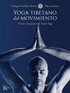 YOGA TIBETANO DEL MOVIMIENTO . EL ARTE Y LA PRACTICA DEL YANTRA YOGA (ED.ARG.) - comprar online