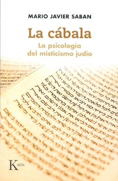 CABALA . LA PSICOLOGIA DEL MISTICISMO JUDIO (ED.ARG.), LA - comprar online