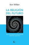 RELIGION DEL FUTURO , LA