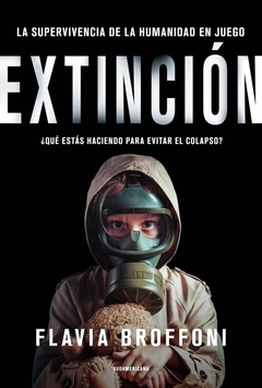 Extincion - Flavia Broffoni - Sudamericana