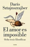 AMOR ES IMPOSIBLE, EL - OCHO TESIS FILOSOFICAS