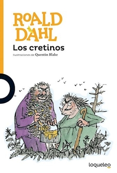 Los cretinos - Dahl - Lo queleo