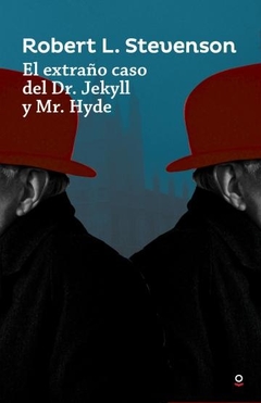 EXTRAÑO CASO DEL DR.JEKYLL Y EL SR HYDE, EL