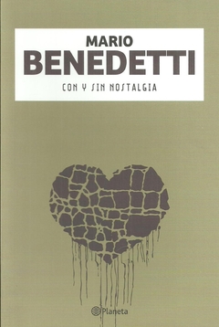 Con y sin nostalgia - Mario Benedetti - Planeta - comprar online
