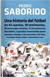 Una historia del futbol - Pedro Saborido - Planeta - comprar online