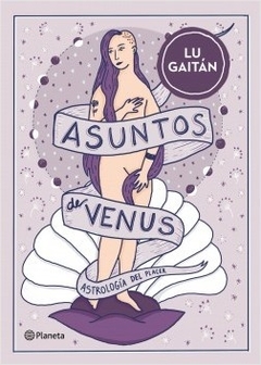 Asuntos de venus - Lu Gaitan - Planeta - comprar online