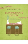 PRIMER CAFE DEL DIA, EL (CAFE 3)