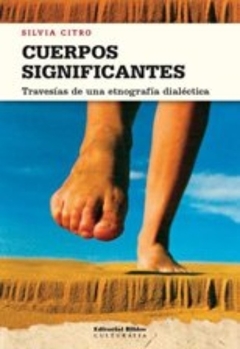 Cuerpos significantes - Silvia Citro - Biblos - comprar online