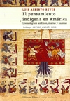 El pensamiento indígena en América - Luis Alberto Reyes - Biblos - comprar online