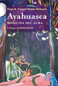 Ayahuasca. Medicina del alma - comprar online