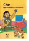 Che. La estrella de un revolucionario - comprar online