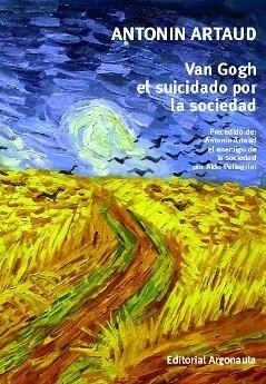 Van Gogh, el suicidado por la sociedad (NE)