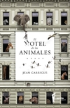 El Hotel de los animales - Jean Garrigue - La Bestia Equilatera - comprar online