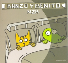 Banzo y Benito - MZK - Pequeño Editor - comprar online