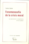 Fenomenosofía de la crisis moral - Carlos Cullen - Las cuarenta - comprar online
