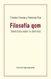 Filosofía Qom - Florencia Tola - Timoteo Francia - Las cuarenta - comprar online