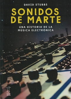 Sonidos de marte - David Stubbs - Caja Negra - comprar online