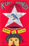 Pajaro De Celda - Vonnegut, Kurt - Editorial La Bestia Equilatera - comprar online