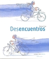 Desencuentros - Liao Jimmy - Editorial Calibroscopio - comprar online