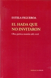 EL HADA QUE NO INVITARON - comprar online