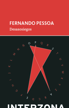 Desasosiegos - Fernando Pessoa - Interzona - comprar online