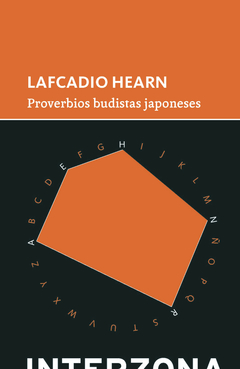Proverbios budistas japoneses - Lafcadio Hearn - Interzona - comprar online