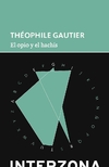 El opio y el hachis - Théophile Gautier - Interzona - comprar online