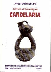 Cultura arqueologica Candelaria - Jorge Fernández Chiti - Condor Huasi - comprar online