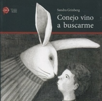 Conejo vino a buscarme - Sandra Grinberg - La Parte Maldita - comprar online