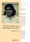 Conversaciones con Washington Cucurto - Facundo R. Soto - Blatt y Ríos - comprar online