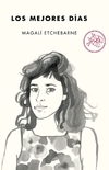 Los mejores dias - Magali Etchebarne - Tenemos las maquinas - Librería Medio Pan y un Libro