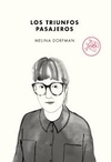 Los triunfos pasajeros - Melina Dorfman - Tenemos las maquinas - comprar online