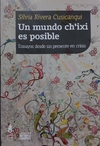 Un mundo Chi'xi es posible - Silvia Federici - Tinta Limón - comprar online