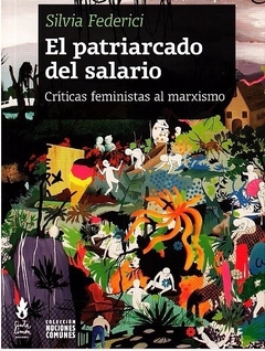 El patriarcado del salario - Silvia Federici - Tinta Limón - Librería Medio Pan y un Libro