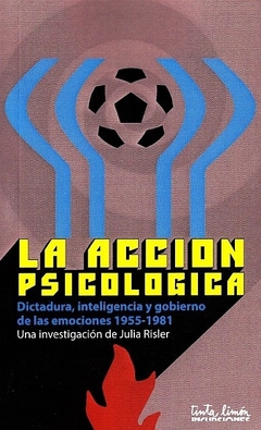 La acción psicológica - Julia Risler - Tinta Limón - comprar online