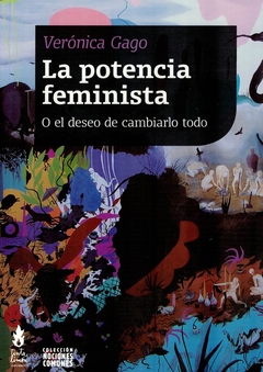 La potencia feminista - Verónica Gago - Tinta Limón - comprar online