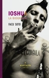 Ioshua la biografía - Facu Soto - Mansalva - comprar online