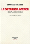 La experiencia interior. Suma ateológica I