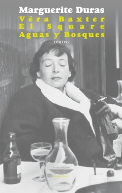 Véra Baxter / El Square/ Aguas y Bosques (teatro) - comprar online