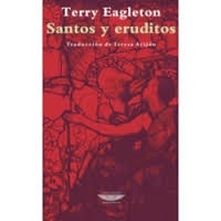 Santos y eruditos - Eagleton, Terry - Cuenco de Plata - comprar online