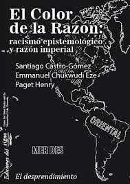 El color de la razón - Walter Mignolo (comp.) - Del signo - Librería Medio Pan y un Libro