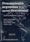 Pensamiento Argentino y opción descolonial - Zulma Palermo (comp.) - Del Signo - comprar online