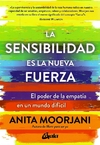 SENSIBILIDAD ES LA NUEVA FUERZA LA