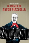 La musica de Astor Piazzolla - comprar online
