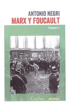 Marx y Foucault - Antonio Negri - Cactus - comprar online