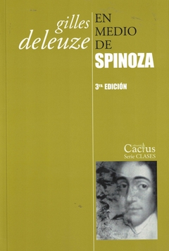 En medio de Spinoza - Gilles Deleuze - Cactus - comprar online
