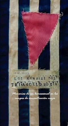 Los hombres del triángulo rosa - Heinz Heger - Madreselva - comprar online